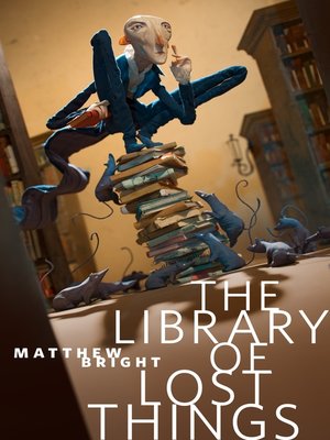 cover image of The Library of Lost Things: a Tor.com Original